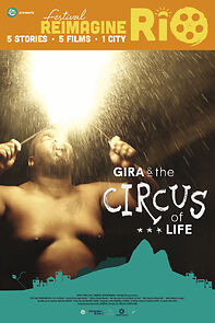 Watch Gira & the Circus of Life