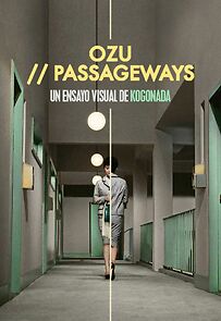 Watch Ozu: Passageways