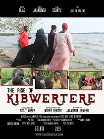 Watch The Rise of Kibwetere