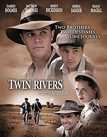 Watch Twin Rivers