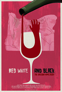 Watch Red White & Black: The Oregon Winemakers Story