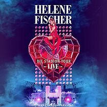 Watch Helene Fischer Live - Die Stadion-Tour