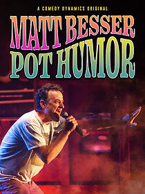 Watch Matt Besser: Pot Humor (TV Special 2019)