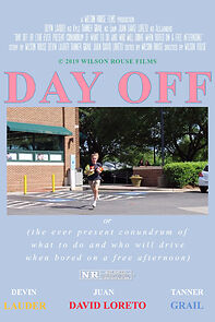 Watch Day Off or (the ever present conundrum of what to do and who will drive when bored on a free afternoon) (Short 2019)