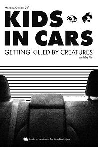 Watch Kids in Cars Getting Killed by Creatures