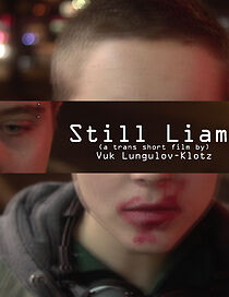 Watch Still Liam (Short 2016)