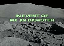 Watch In Event of Moon Disaster (Short 2019)