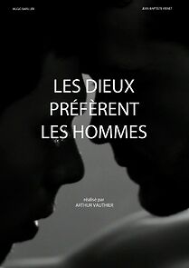 Watch Les Dieux préfèrent les Hommes (Short 2012)