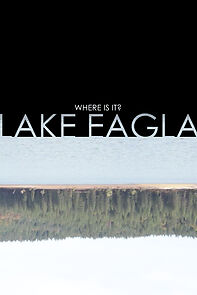 Watch Lake Eagla (Short 2019)
