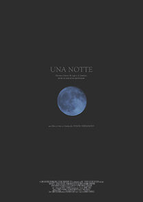 Watch Una Notte (Short 2011)