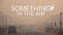 Watch Something in the Air