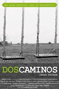 Watch Dos Caminos