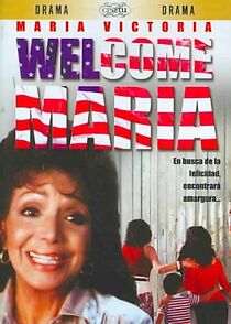 Watch Welcome Maria