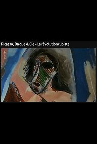 Watch Picasso, Braque & Cie: la révolution cubiste