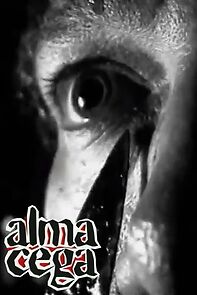 Watch Alma Cega (Short 1997)