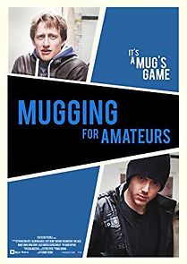 Watch Mugging for Amateurs