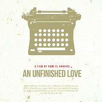 Watch An Unfinished Love (Short 2019)
