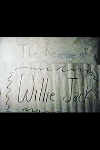 Watch The Revenge of Willie Jack (Short 2021)