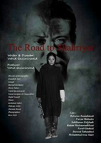 Watch The Road to Shahriyar