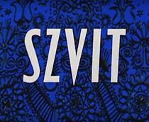 Watch Szvit (Short 1969)