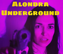 Watch Alondra Underground
