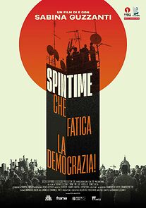 Watch Spin Time, che fatica la democrazia!