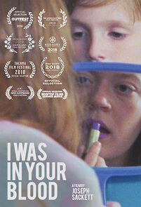 Watch I Was in Your Blood (Short 2018)