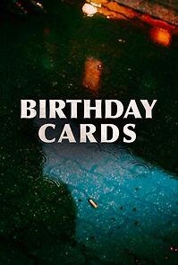 Watch Birthday Cards (Short 2022)