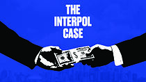 Watch The Interpol Case
