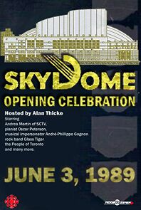 Watch The Opening of SkyDome: A Celebration (TV Special 1989)
