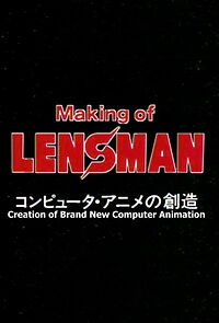 Watch Making of Lensman