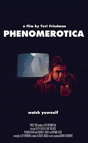 Watch Phenomerotica (Short 2020)