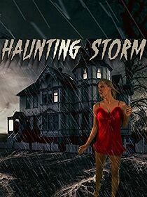 Watch Haunting Storm