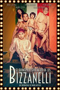 Watch El Quimérico espectáculo de los Bizzanelli (Short 2016)