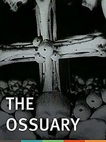 Watch The Ossuary
