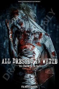 Watch All Dressed in White (Short 2019)