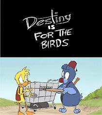 Watch Destiny is for the Birds (Short 2011)