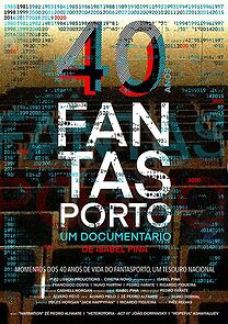 Watch 40 Years of Fantasporto