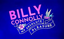 Watch Billy Connolly: My Absolute Pleasure (TV Special 2021)