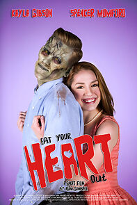 Watch Eat Your Heart Out (Short 2017)