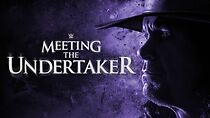 Watch Meeting the Undertaker
