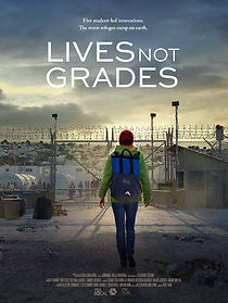 Watch Lives, Not Grades