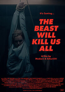 Watch The Beast Will Kill Us All (Short 2022)