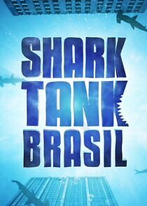 Watch Shark Tank Brasil