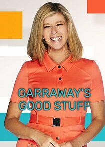 Watch Garraway's Good Stuff
