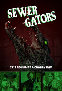 Watch Sewer Gators