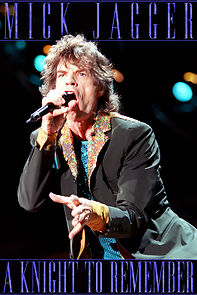 Watch Mick Jagger: A Knight to Remember