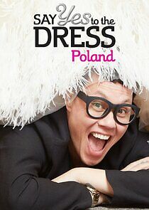 Watch Say Yes to the Dress: Poland