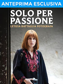 Watch Solo per Passione - Letizia Battaglia Fotografa