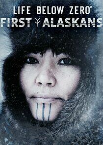 Watch Life Below Zero: First Alaskans